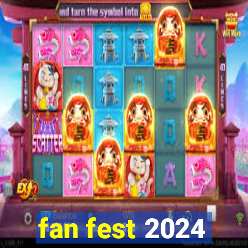 fan fest 2024